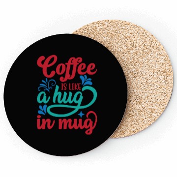 Discover coffee is like a hug in mug/ coffee meme Coasters