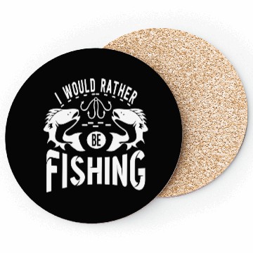 Discover i would rather be fishing Coasters