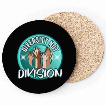 Discover Diversity not Division Peace Love Inclusionn Human Coasters
