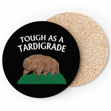Discover Touch As A Tardigrade Tardigrade Coasters