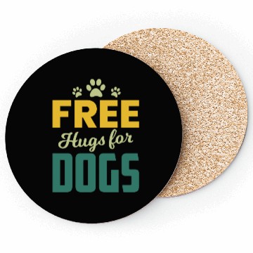 Discover Free Hugs for Dogs Owners Pet Lover Gift Ideas Coasters