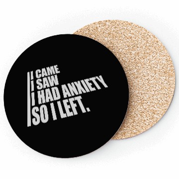 Discover I had anxiety saying Coasters