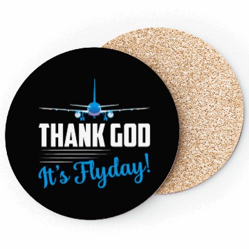Discover Thank God It's Flyday! Airline Pilot Aviation Coasters