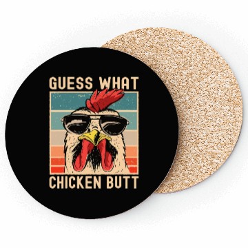 Discover Chicken Meme Design Guess What Chicken Butt Coasters