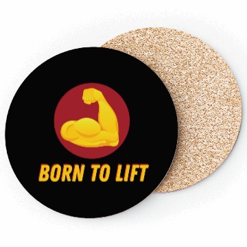 Discover BORN TO LIFT GYM WORKOUT ACHIEVEMENT Coasters