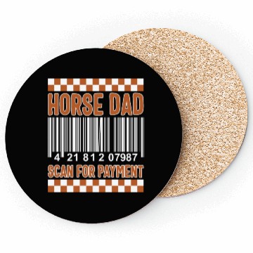 Discover Cowboy Coasters, Horse Dad Scan For Payment Funny