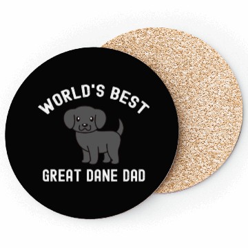 Discover World's Best Great Dane Dad Coasters