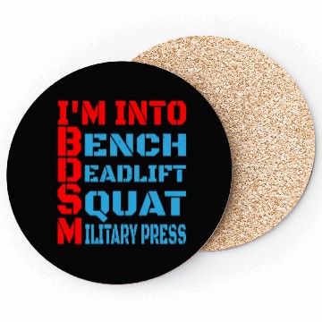 Discover Im Into BDSM Bench Squat Deadlift Military Press14 Coasters
