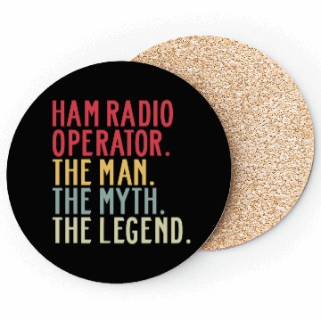 Discover Ham Radio Operator Man Myth Legend Coasters