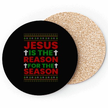 Discover Jesus Is The Reason For The Season Coasters