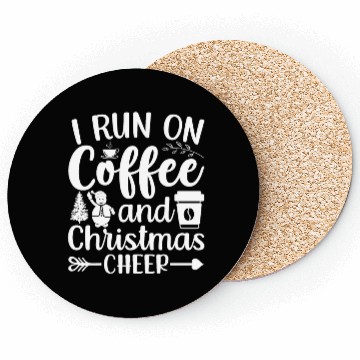 Discover I Run On Coffee And Christmas Cheer Xmas Caffeine Coasters