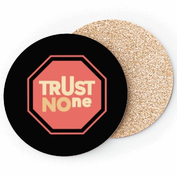 Discover trust no one Coasters