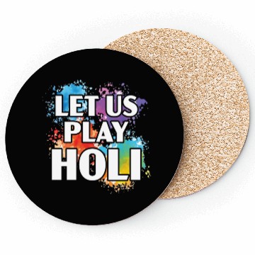 Discover Let Us Play Holi Hindu Buddhist Holi Festival Coasters