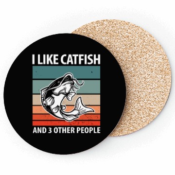 Discover I Like Catfish And 3 Other People Coasters