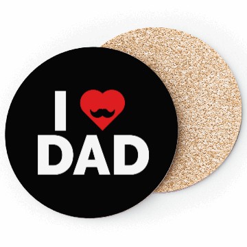 Discover I Love Dad Coasters