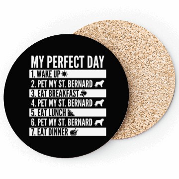 Discover My Perfect Day Saint Bernard Coasters