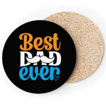 Discover Best dad ever Coasters