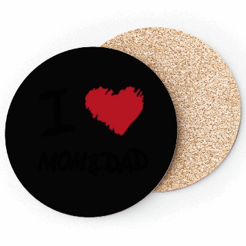 Discover I love mom and dad Coasters