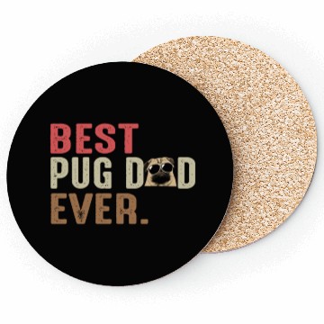 Discover Best Pug Dad Ever Coasters