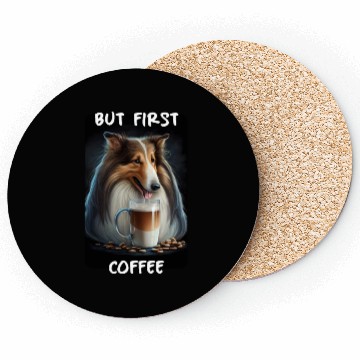 Discover Collie - But First Coffee Coasters
