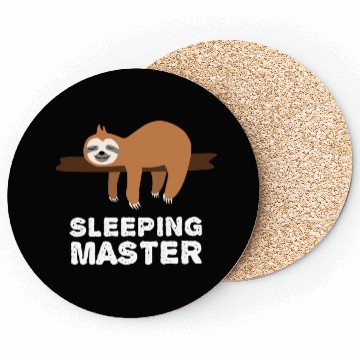 Discover Sleeping Master - Funny Sloth Quotes Coasters