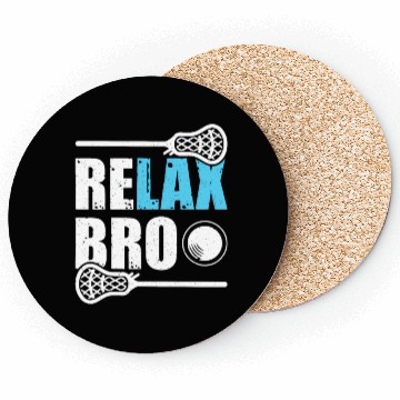Discover RELAX BRO Funny Lacrosse Player Lax Lover Joke Coasters