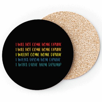 Discover I'll Not Come Home Drunk Funny Retro Apparel Coasters