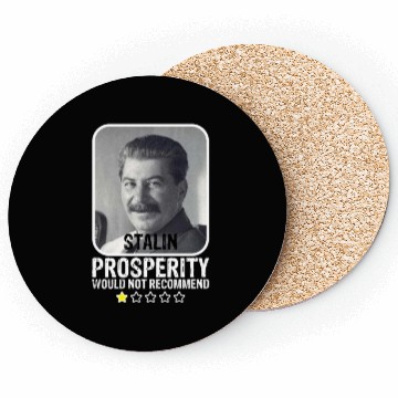 Discover Prosperity Would Not Recommend Anti Communist Coasters