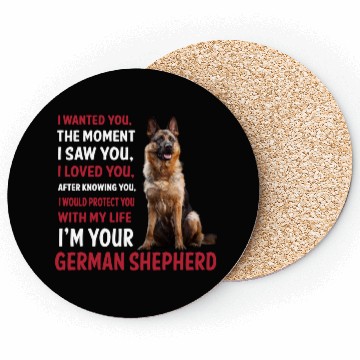 Discover Im your German Shepherd Coasters