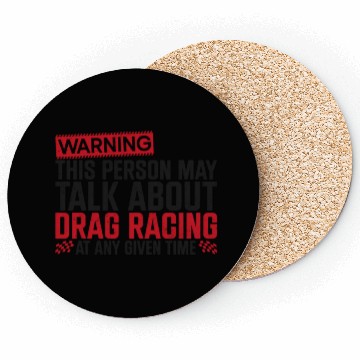 Discover Drag Racing Race Car Warning This Coasters