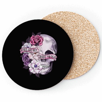 Discover Roses Are Red Inside Im dead Skeleton valentine Coasters