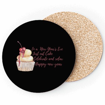 Discover In new years eve just celebrate . Coasters