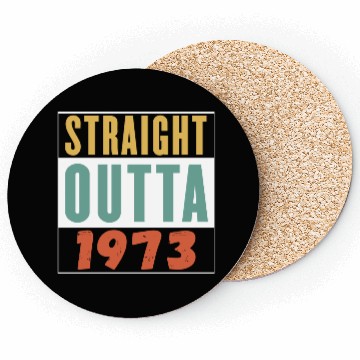 Discover Straight Outta 1973 Coasters