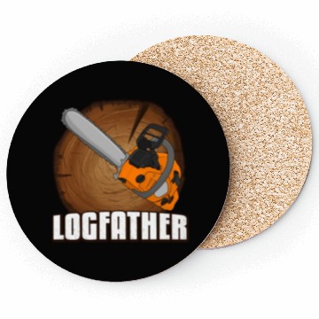 Discover chainsaw Logfather Lumberjack Coasters