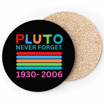 Discover Pluto Never Forget Retro Space Science Pluto Coasters
