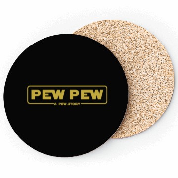 Discover pew pew - A pew story Coasters