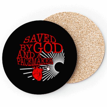 Discover Saved By God And A Pacemaker Coasters, CHD Awareness