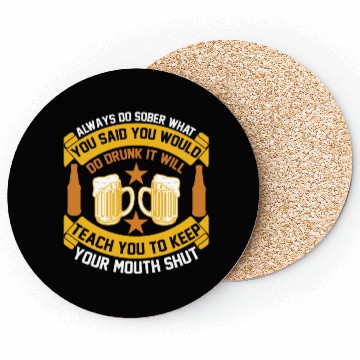 Discover Teach you to keep your mouth shut Coasters