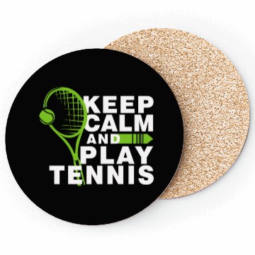 Discover Keep Calm and Play Tennis Coasters