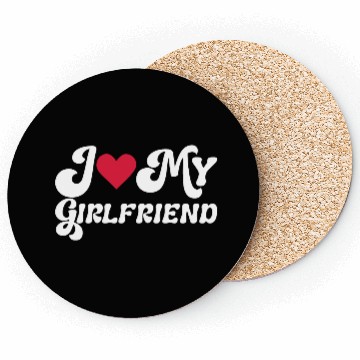 Discover I love my girlfriend Coasters