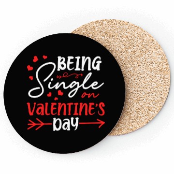 Discover Being Single On Valentine's Day Hearts Solo Coasters