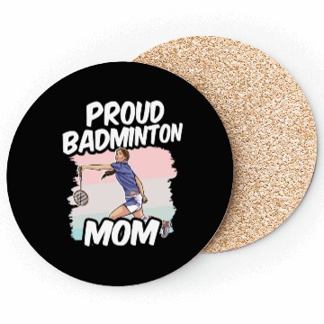 Discover Proud Badminton Mom Match Player Team Lover Coasters