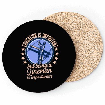 Discover Electrical Lineman Pun Education Is Important Coasters