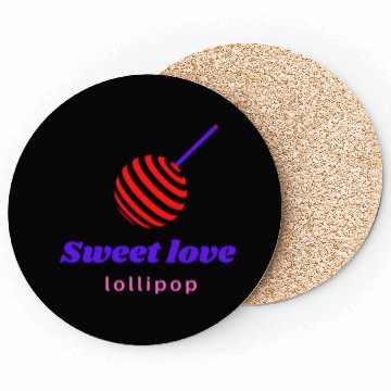 Discover Sweet love -lollipop Coasters