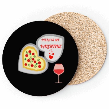 Discover Pizza is my valentine2007 Coasters