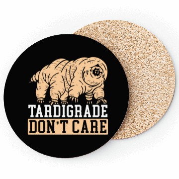 Discover Tardigrade Don't Care Water Bear Biology Coasters
