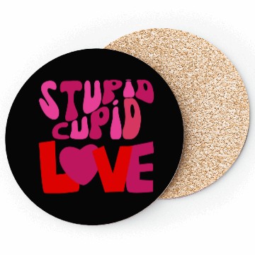 Discover stupid cupid Coasters