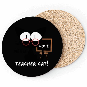 Discover teacher cat, meow Coasters