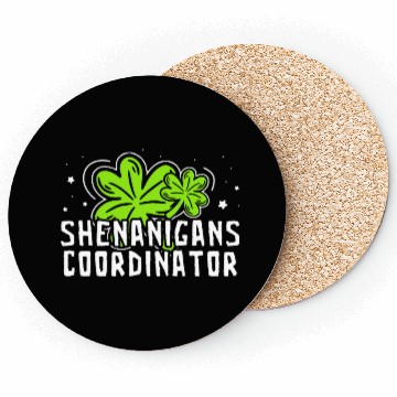 Discover Shenanigans Coordinator Funny St Patricks Day Coasters