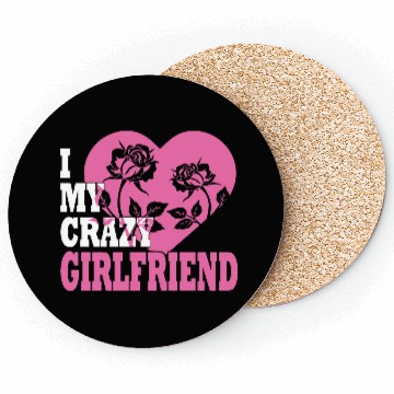 Discover I love my Girlfriend Coasters